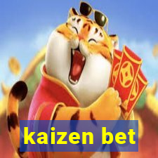 kaizen bet